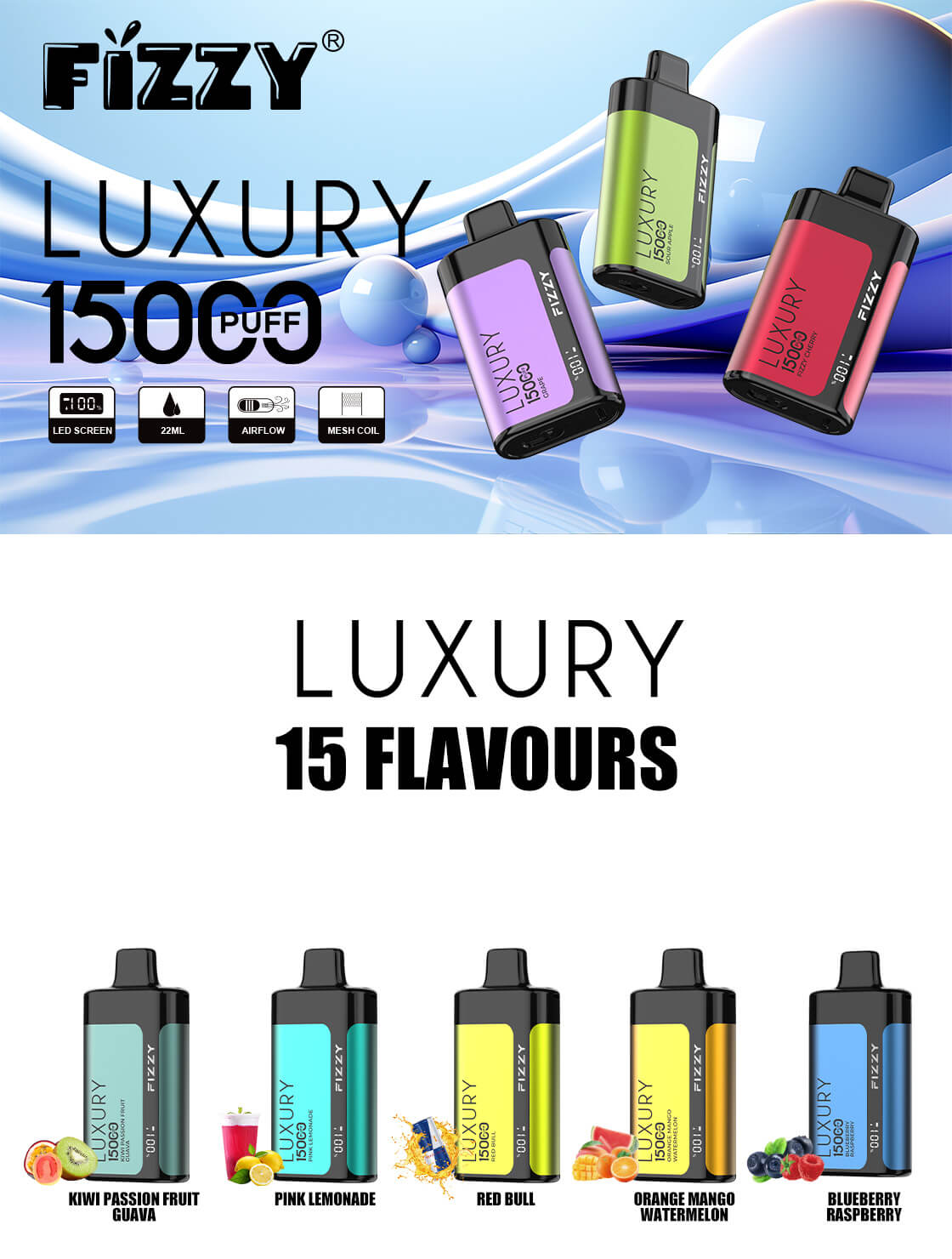 Fizzy LUXURY