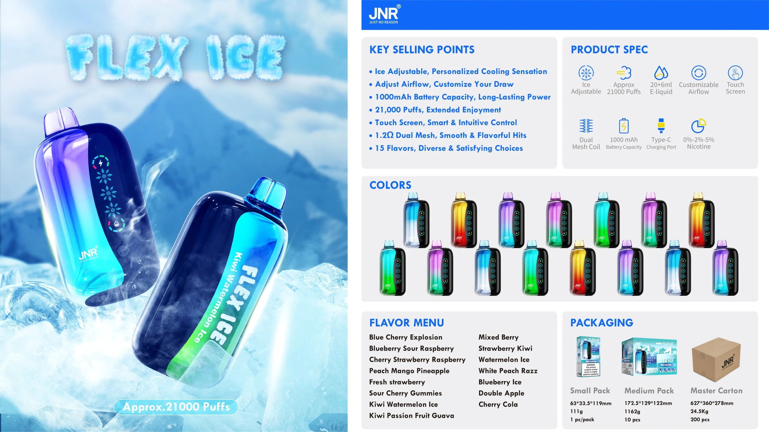 JNR Flex Ice 21000 Product Overview
